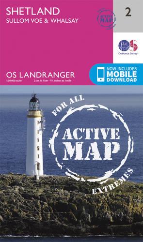 Landranger Active (2) Shetland  Sullom Voe & Whalsay (OS Landranger Active Map)