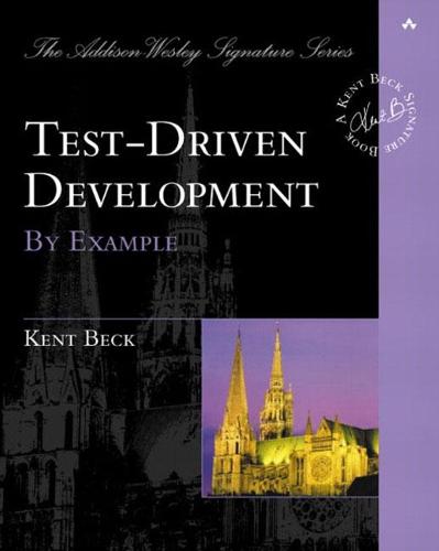 Test Driven Development (The Addison-Wesley Signature Series)