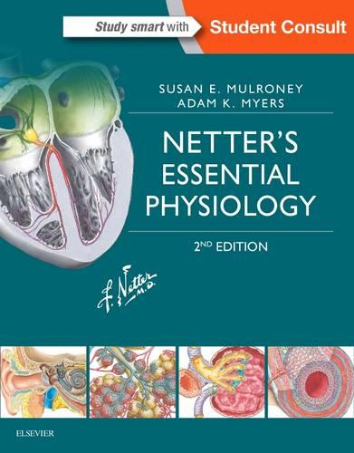 Netter's Essential Physiology, 2e (Netter Basic Science)