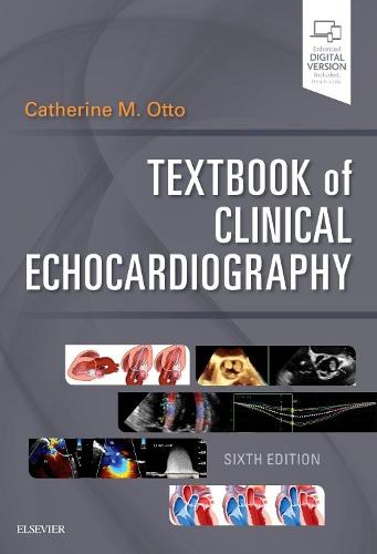 Textbook of Clinical Echocardiography, 6e