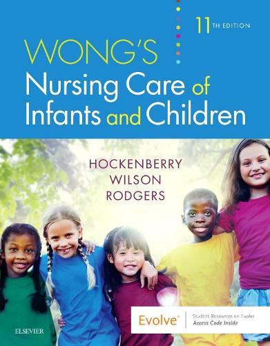 Wong's Nursing Care of Infants and Children, 11e