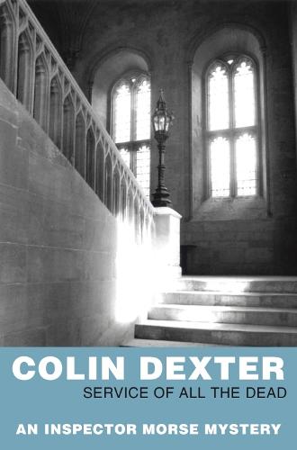 Service of All the Dead (Inspector Morse Mysteries)