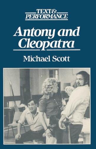 Antony and Cleopatra (Text and Performance)