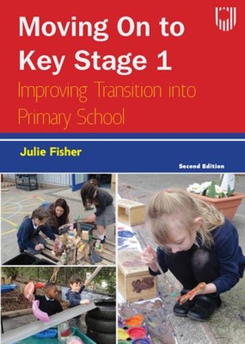 Moving on to Key Stage 1: Improving Transition into Primary School