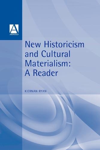 New Historicism & Cultural Materialism: A READER    PPR