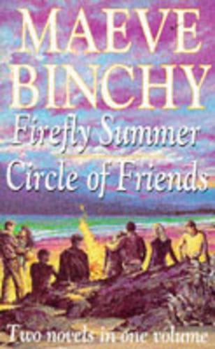 M. Binchy OMNIBUS 1: "Firefly Summer" and "Circle of Friends"