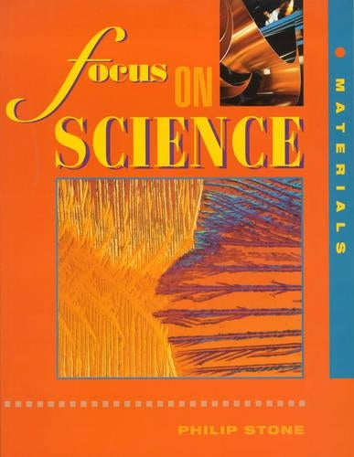 Focus On Science: Materials 1: Bk. 1