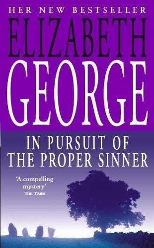 In Pursuit of the Proper Sinner: An Inspector Lynley Novel: 9