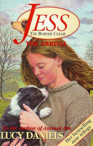 Jess The Border Collie: The Arrival: The Arrival No. 1