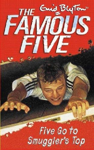 Five Go to Smuggler's Top (Famous Five)