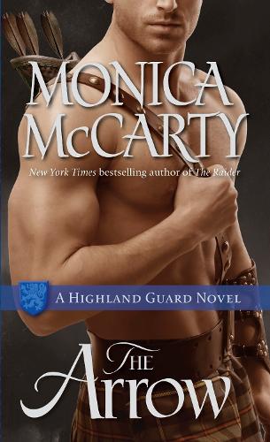 The Arrow: A Highland Guard Novel (Highland Guard Novels)