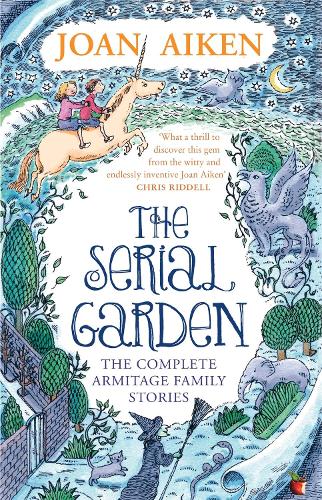 The Serial Garden: The Complete Armitage Family Stories (VMC)