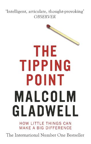 The Tipping Point: How Little Things Can Make a Big Difference