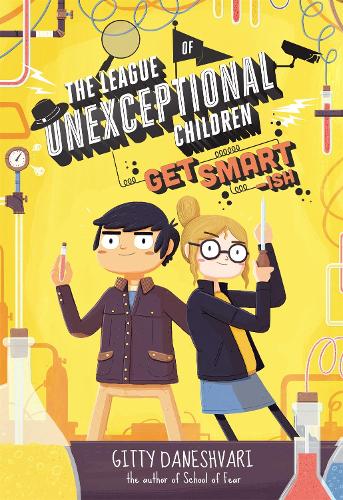 The League of Unexceptional Children: Get Smart-ish: Book 2