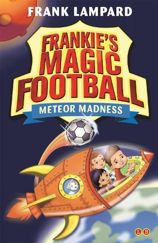 Frankie's Magic Football: 12 Meteor Madness