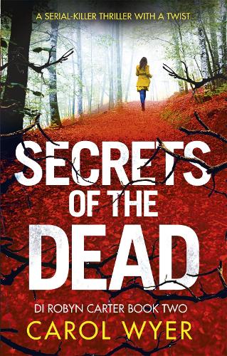 Secrets of the Dead (Detective Robyn Carter)