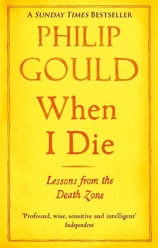 When I Die: Lessons from the Death Zone