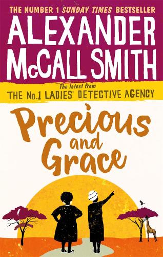 Precious and Grace (No. 1 Ladies' Detective Agency)