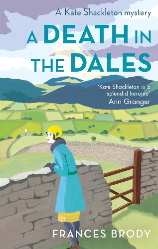 A Death in the Dales (Kate Shackleton Mysteries)