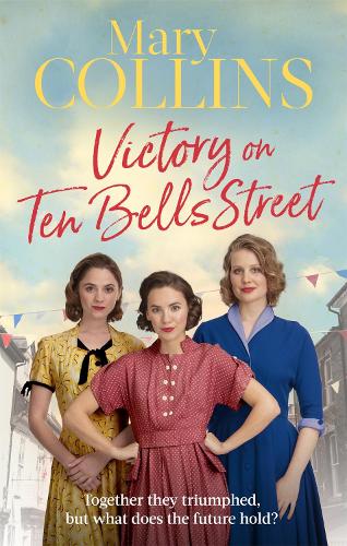 Victory on Ten Bells Street (The Spitalfields Sagas)