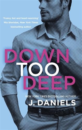 Down Too Deep (Dirty Deeds)