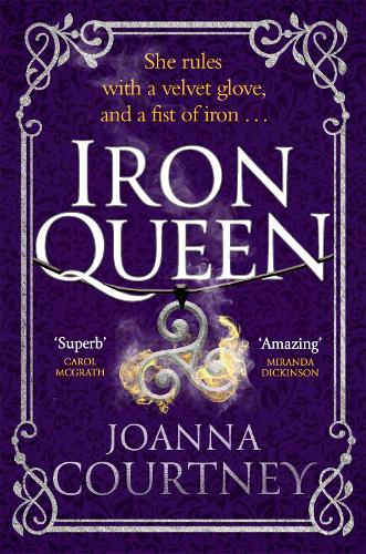 Iron Queen: Shakespeare's Cordelia like you've never seen her before . . . (Shakespeare's Queens)