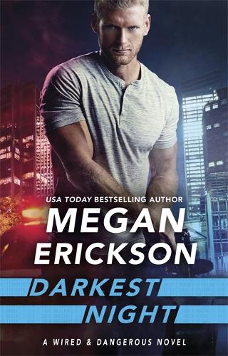 Darkest Night (Wired & Dangerous)