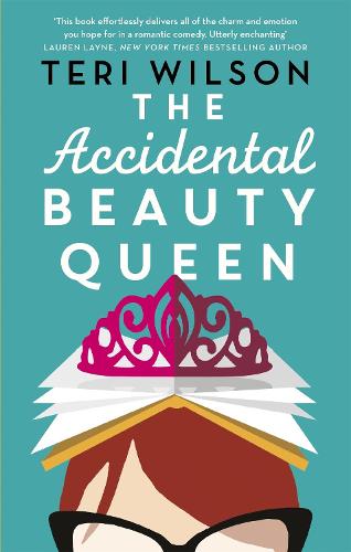 The Accidental Beauty Queen: the perfect summer romcom