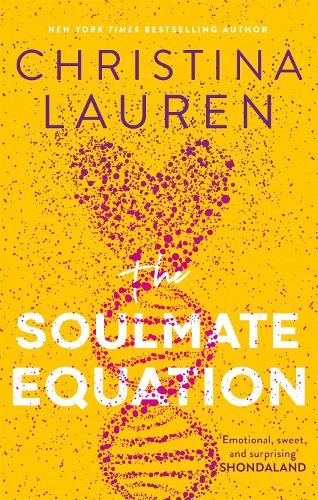 The Soulmate Equation: the New York Times Bestselling rom com