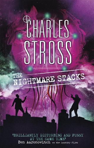 The Nightmare Stacks: A Laundry Files novel