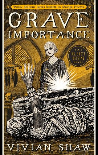 Grave Importance: A Dr Greta Helsing Novel