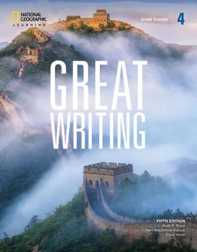 Great Writing 4: Great Essays (Great Writing, Fifth Edition)