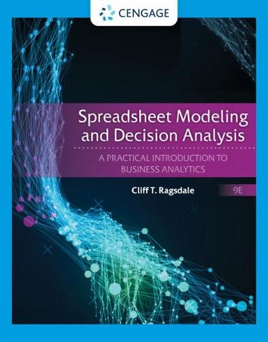 Spreadsheet Modeling & Decision Analysis: A Practical Introduction to Business Analytics (Mindtap Course List)