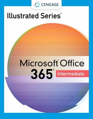 Illustrated Series� Collection, Microsoft� 365� & Office� 2021 Intermediate (Mindtap Course List)
