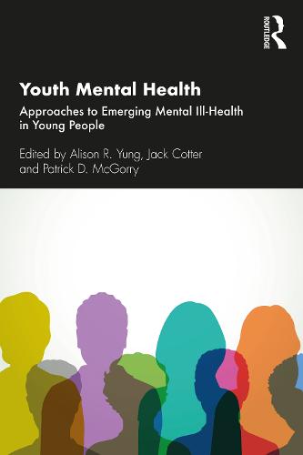 Youth Mental Health: Approaches to Emerging Mental Ill-Health in Young People