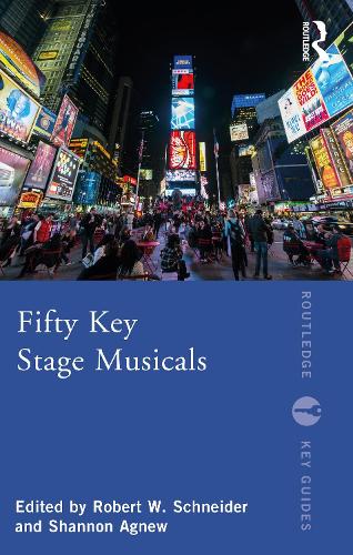 Fifty Key Stage Musicals (Routledge Key Guides)