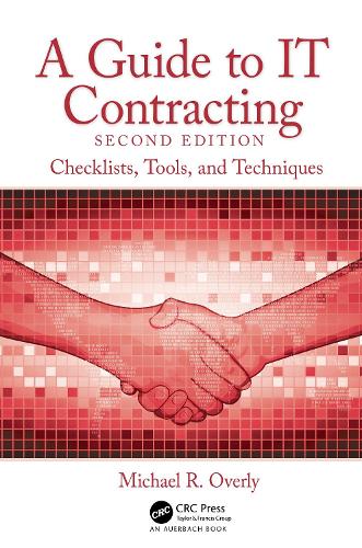 A Guide to IT Contracting: Checklists, Tools, and Techniques