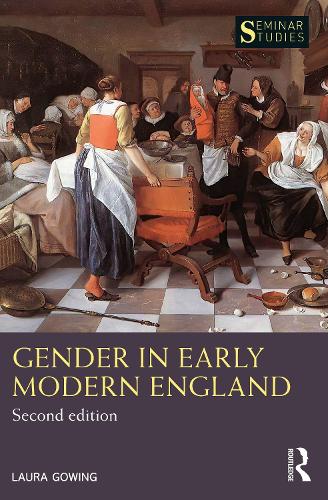 Gender in Early Modern England (Seminar Studies)