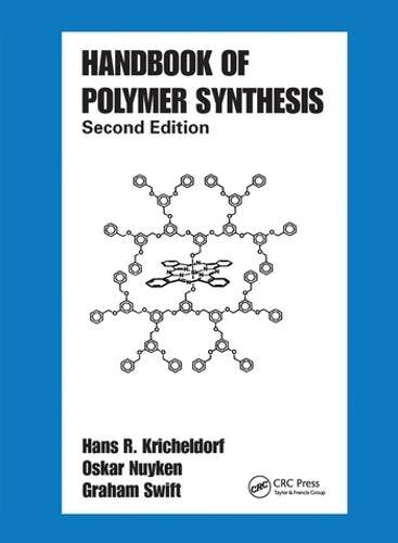 Handbook of Polymer Synthesis: Second Edition (Plastics Engineering)