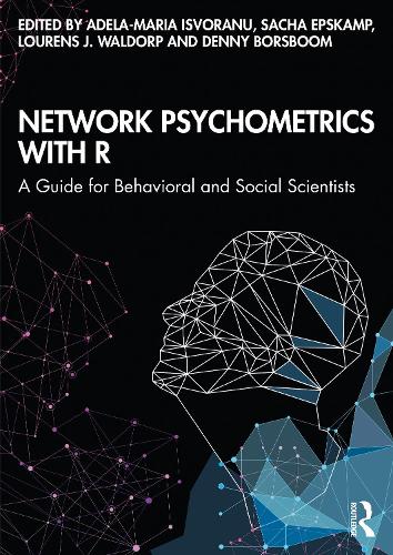 Network Psychometrics with R: A Guide for Behavioral and Social Scientists