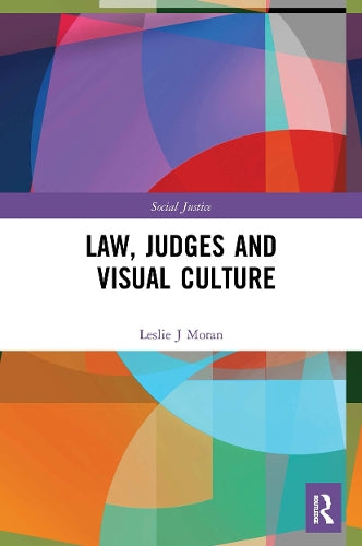 Law, Judges and Visual Culture (Social Justice)