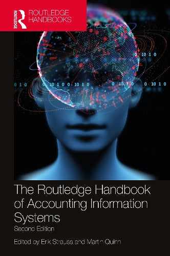 The Routledge Handbook of Accounting Information Systems (Routledge International Handbooks)