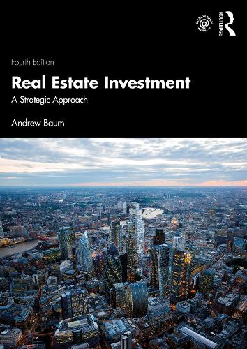 Real Estate Investment: A Strategic Approach