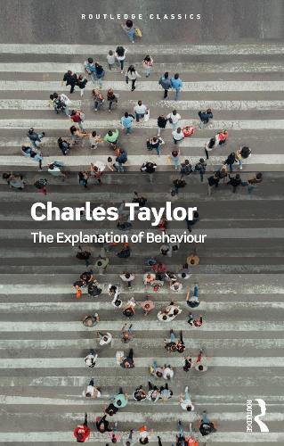 The Explanation of Behaviour (Routledge Classics)