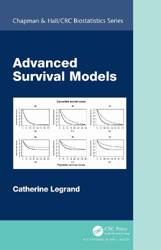 Advanced Survival Models (Chapman & Hall/CRC Biostatistics Series)