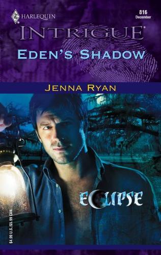 Eden's Shadow (Silhouette Intrigue S.)