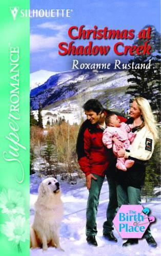 Christmas At Shadow Creek: Book 3 (The Birth Place)