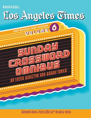 Los Angeles Times Sunday Crossword Omnibus, Volume 6 (The Los Angeles Times)