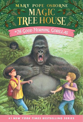 Good Morning, Gorillas: 26 (Magic Tree House (R))
