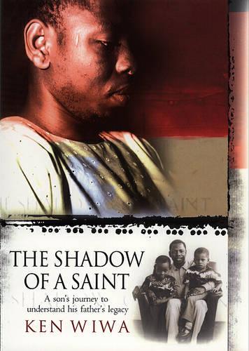 In the Shadow of a Saint: A Son's Journey to Understand His Father's Legacy